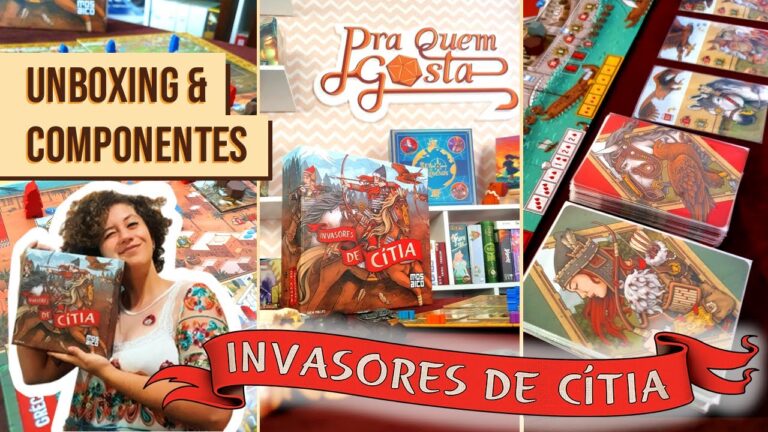 UNBOXING E COMPONENTES: INVASORES DE CÍTIA – Pra Quem Gosta