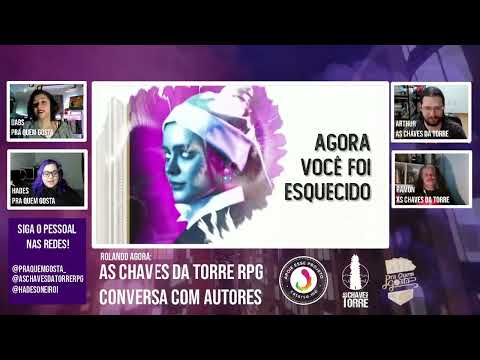 LIVES PQG: As Chaves da Torre RPG – conversa com autores!
