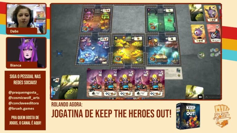 LIVES PQG: Jogatina KEEP THE HEROES OUT!