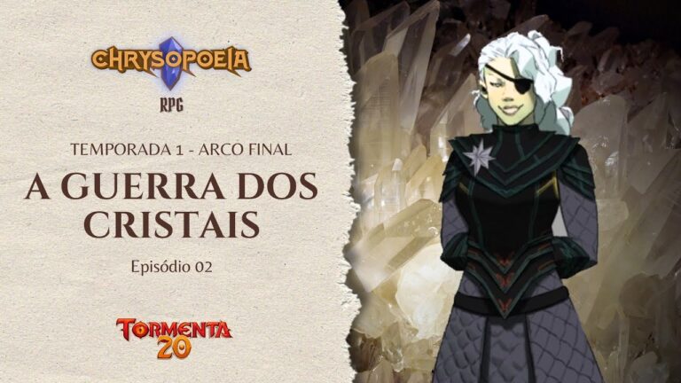 Chrysopoeia RPG – A Guerra dos Cristais Ep. 02: O Fim do Cerco