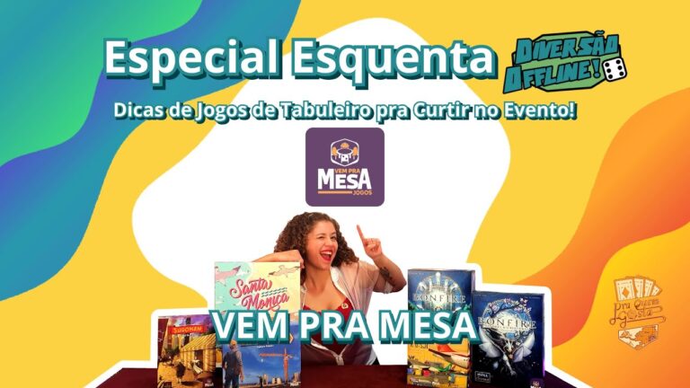 ESPECIAL ESQUENTA DOFF: LANÇAMENTOS DA VEM PRA MESA JOGOS! | Pra Quem Gosta