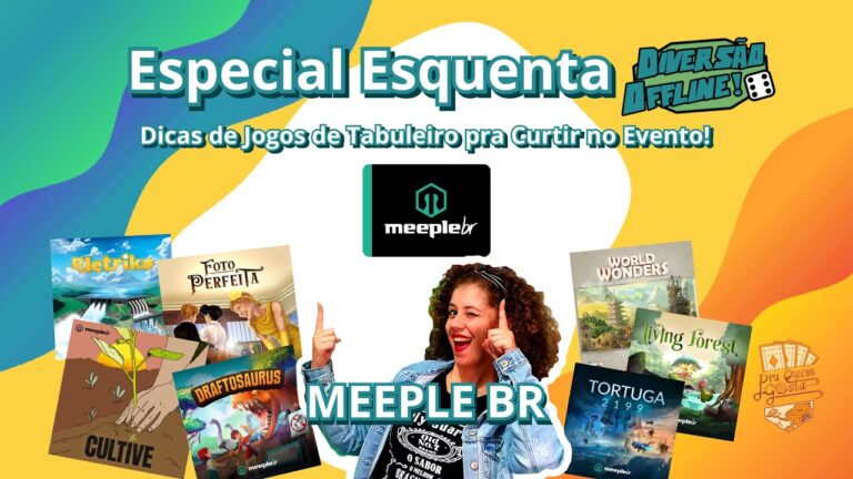 ESPECIAL ESQUENTA DOFF: LANÇAMENTOS DA MEEPLE BR! | Pra Quem Gosta