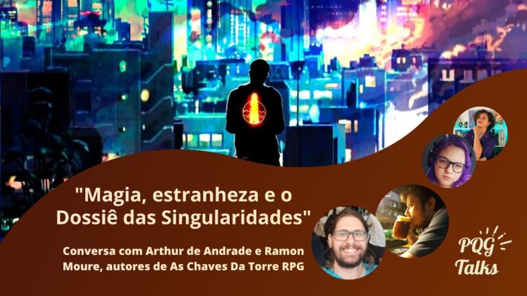 PQG Talks com Arthur e Ramon, autores de As Chaves Da Torre (RPG)
