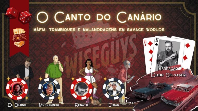 O Canto do Canario #02 Wiseguys RPG | Pra Quem Gosta