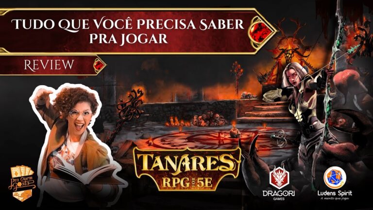 REVIEW RÁPIDO: TANARES RPG – Pra Quem Gosta