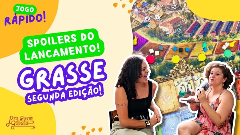 GRASSE 2ªed – SPOILERS DO LANÇAMENTO! | Pra Quem Gosta