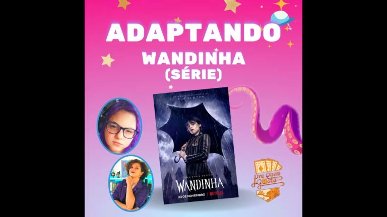 ADAPTANDO Wandinha para RPG – S1E04
