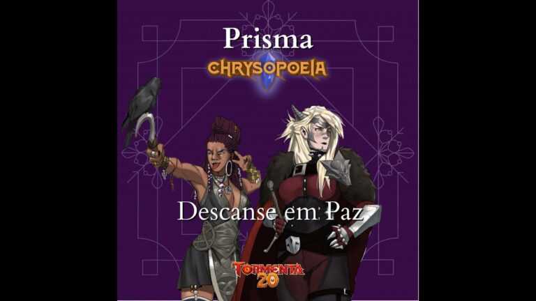 Prisma – Faces de Chrysopoeia #3: Descanse em Paz