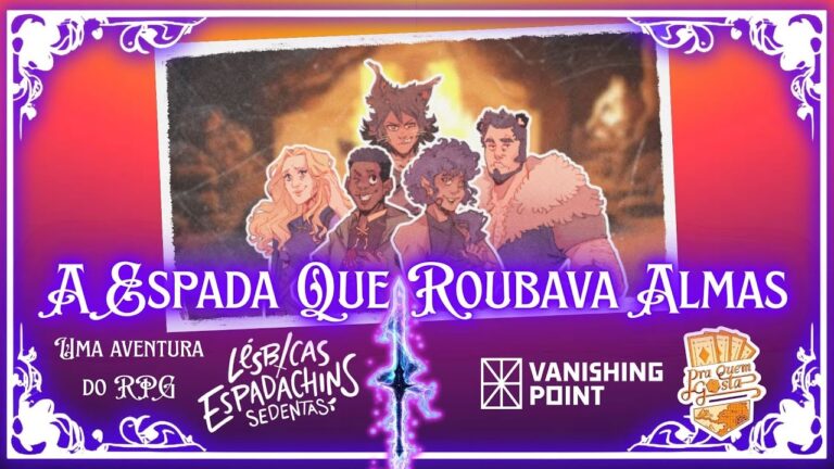 A ESPADA QUE ROUBAVA ALMAS Ep03 – Lésbicas Espadachins Sedentas (Thirsty Sword Lesbians) #rpg #lgbt