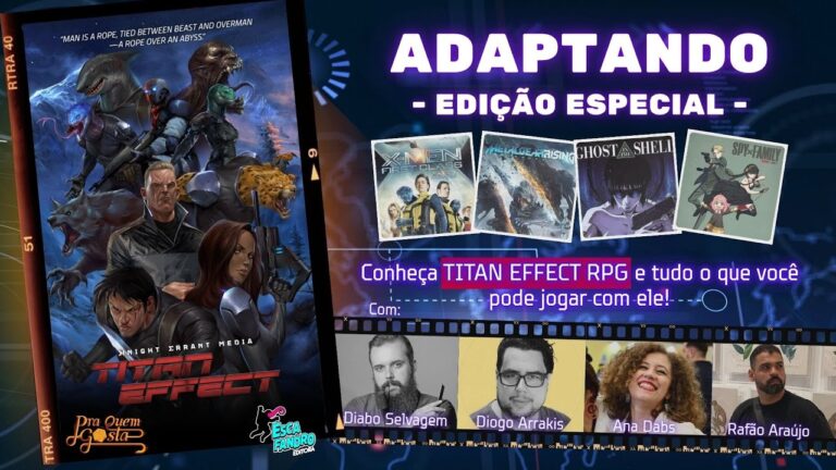 ADAPTANDO Especial: TITAN EFFECT #rpg #savageworlds #spy #scifi | Pra Quem Gosta