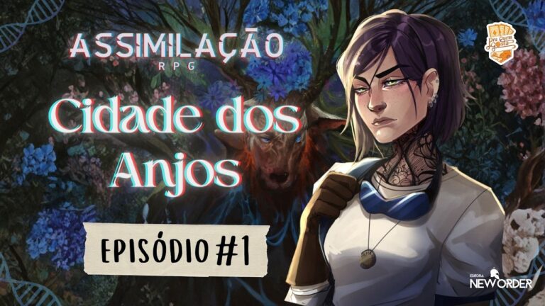 ASSIMILAÇÃO RPG – Cidade dos Anjos Ep01 #rpg #survival #aventura @AssimilacaoRPG